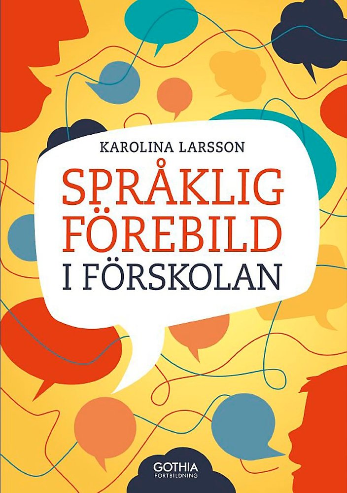 Boken Språklig förebild i förskolan av Karolina Larsson